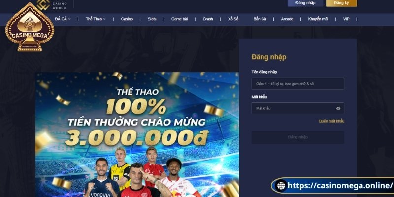 Cách đăng nhập Casino Mega nhanh chóng